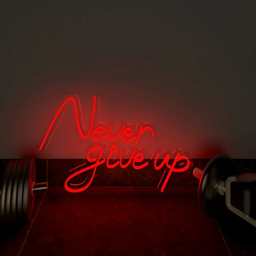 Never Give up LED Neon Light for Gym Wall Decor