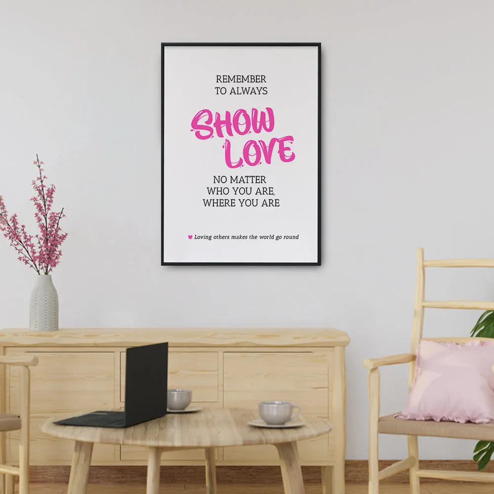 Show Love Pink Motivational Frame
